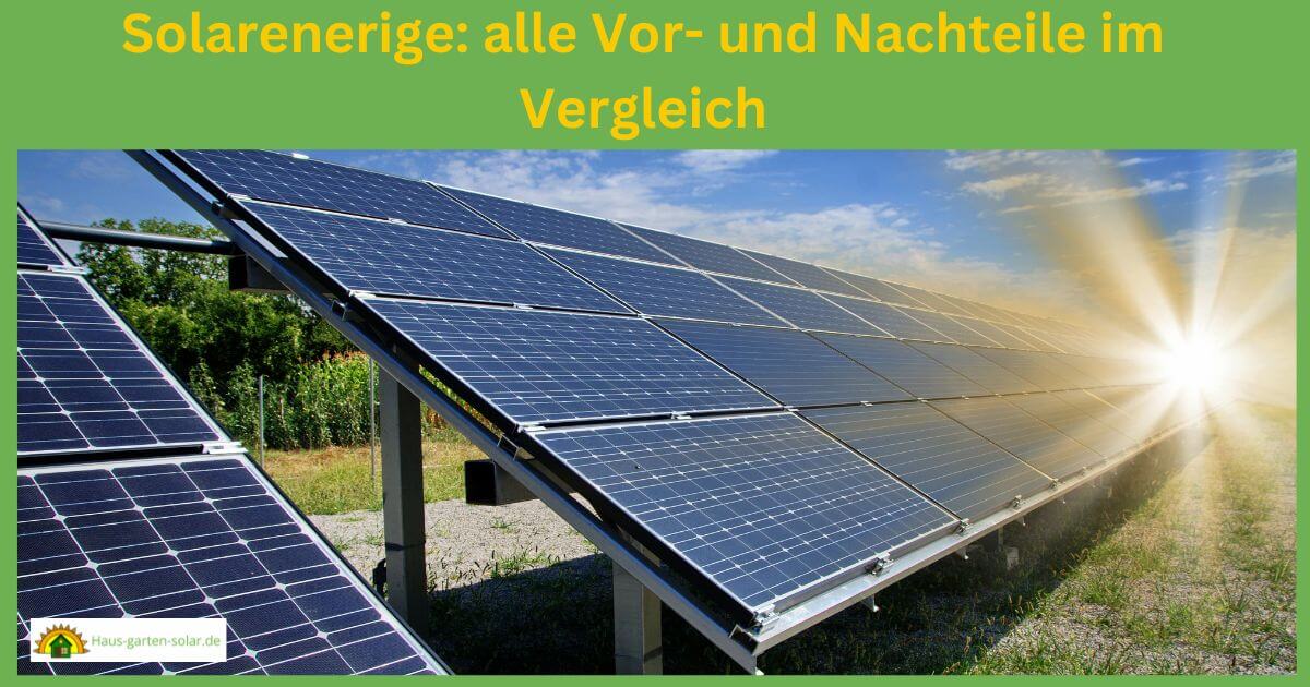 Solarenergie Vor- und Nachteile