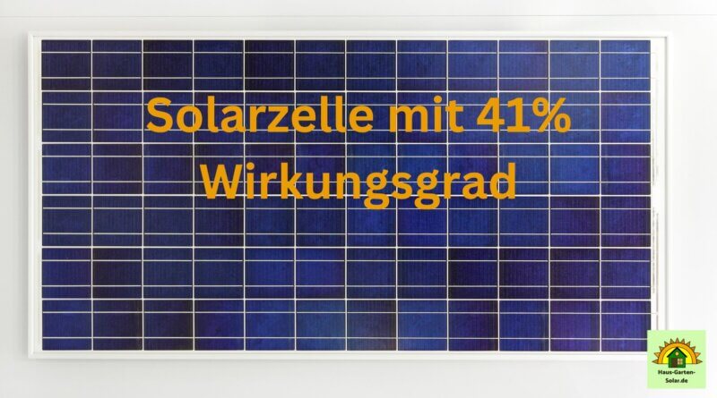 Solarzelle mit 41% Wirkungsgrad